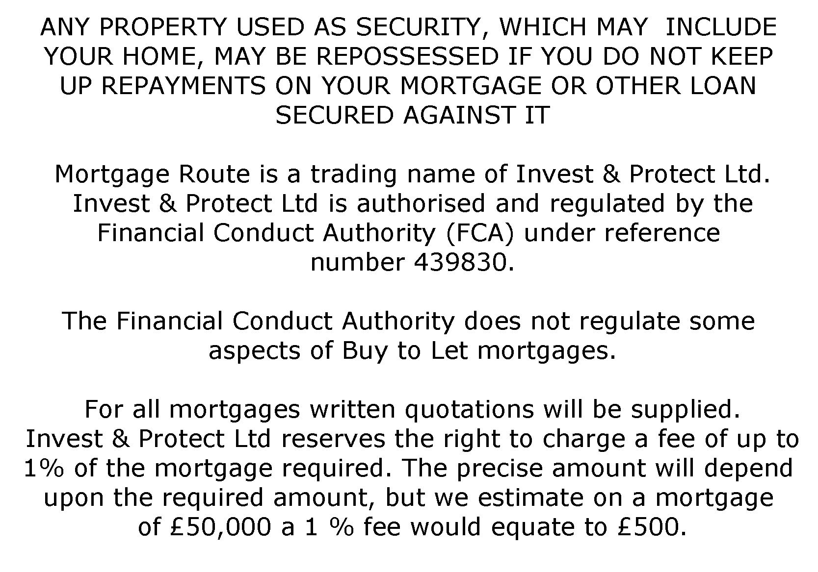 FSA declaration and important text about mortgage advice